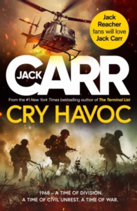Cry Havoc : The unmissable new Tom Reece thriller from New York Times bestselling author of The Terminal List Paperback / softback