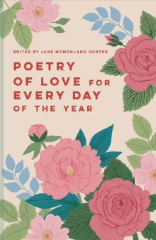 Poetry of Love for Every Day of the Year : Volume 7 Hardback