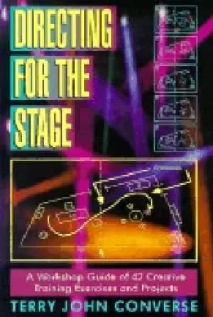 directing for the stage a workshop guide of 42 creative training exercises