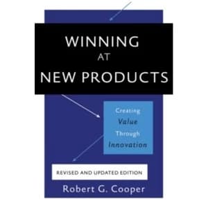 Winning at New Products, 5th Edition : Creating Value Through Innovation