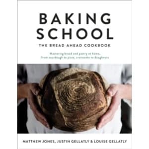 Baking School : The Bread Ahead Cookbook