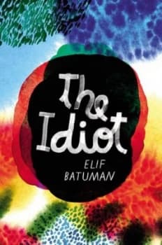 The Idiot by Elif Batuman Book