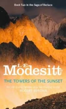 The Towers of the Sunset by L. E. Modesitt Jr. Paperback