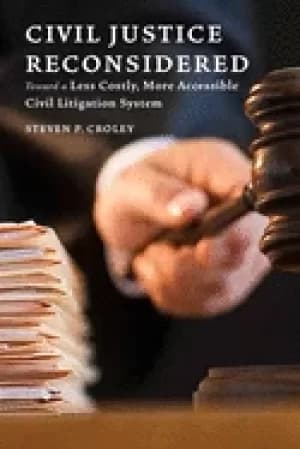civil justice reconsidered toward a less costly more accessible litigation