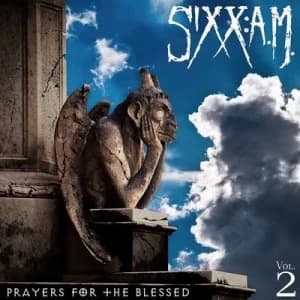 Prayers for the Blessed - Volume 2 by Sixx:A.M. CD Album