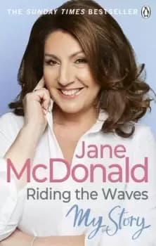 Riding the waves by Jane McDonald