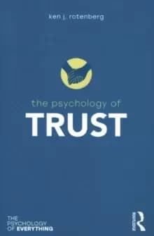 The Psychology of Trust
