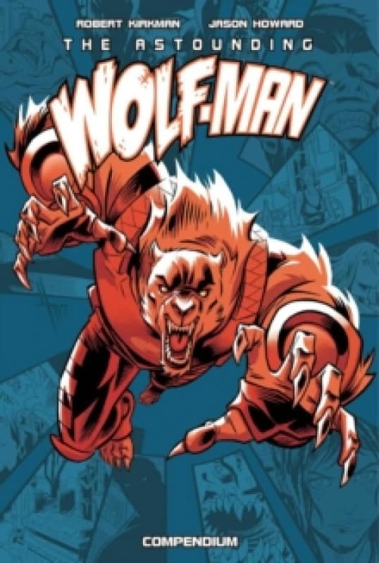 The Astounding Wolf-Man Compendium Vol. 1 Paperback / softback