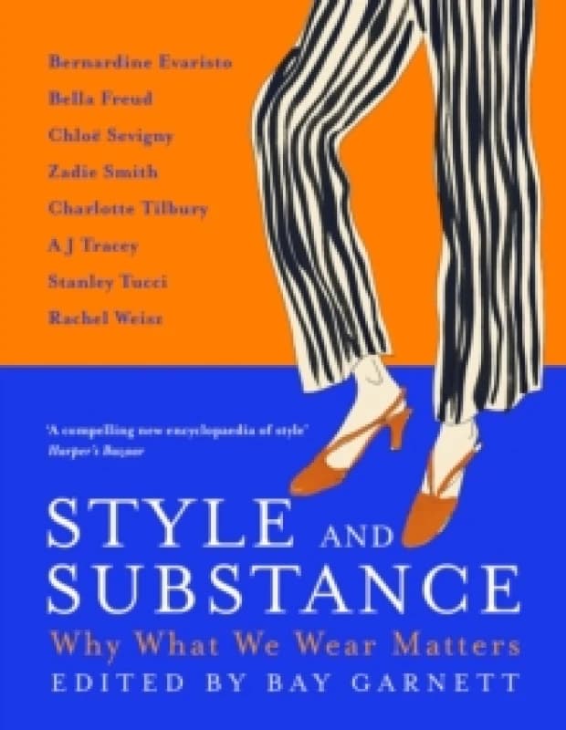 Style and Substance : Why What We Wear Matters Paperback / softback