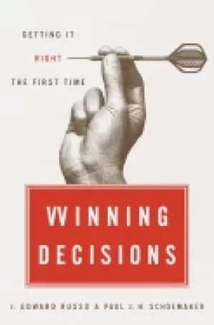 winning decisions getting it right the first time