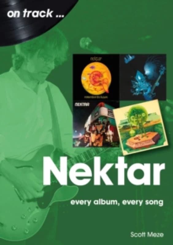 Nektar On Track : Every Album, Every Song Paperback / softback
