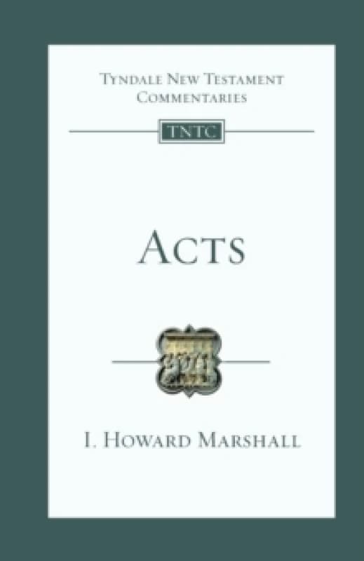 Acts : Tyndale New Testament Commentary Paperback / softback