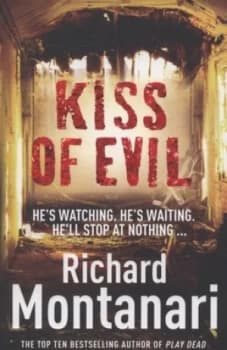 Kiss of Evil by Richard Montanari Paperback