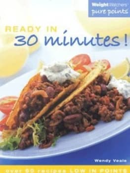 Ready in 30 Minutes by Wendy Veale Paperback