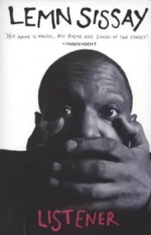 Listener by Lemn Sissay
