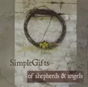 Of Shepherds & Angels by SimpleGifts CD Album