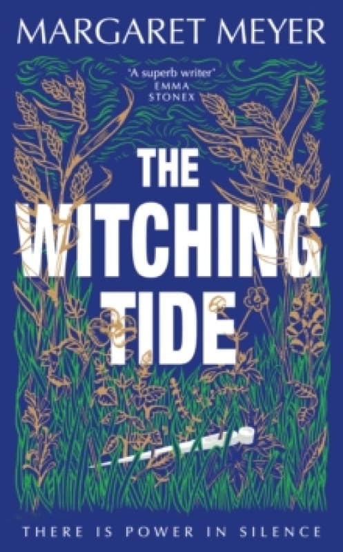 The Witching Tide : The powerful and gripping debut novel for readers of Margaret Atwood and Hilary Mantel Hardback