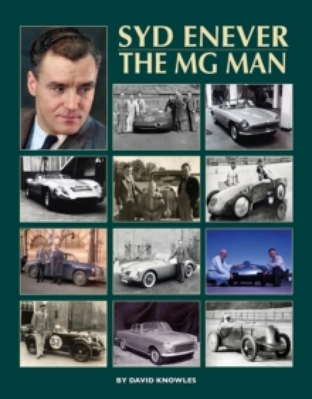 Syd Enever : The MG Man Hardback