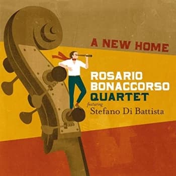 Rosario Bonaccorso Quartet - A New Home Vinyl