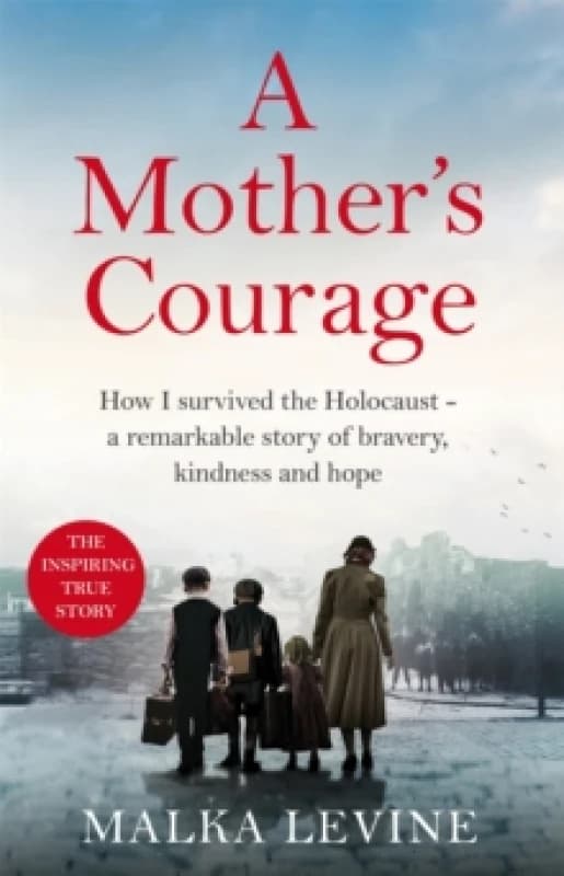 A Mother's Courage. Paperback. By Malka Levine Books