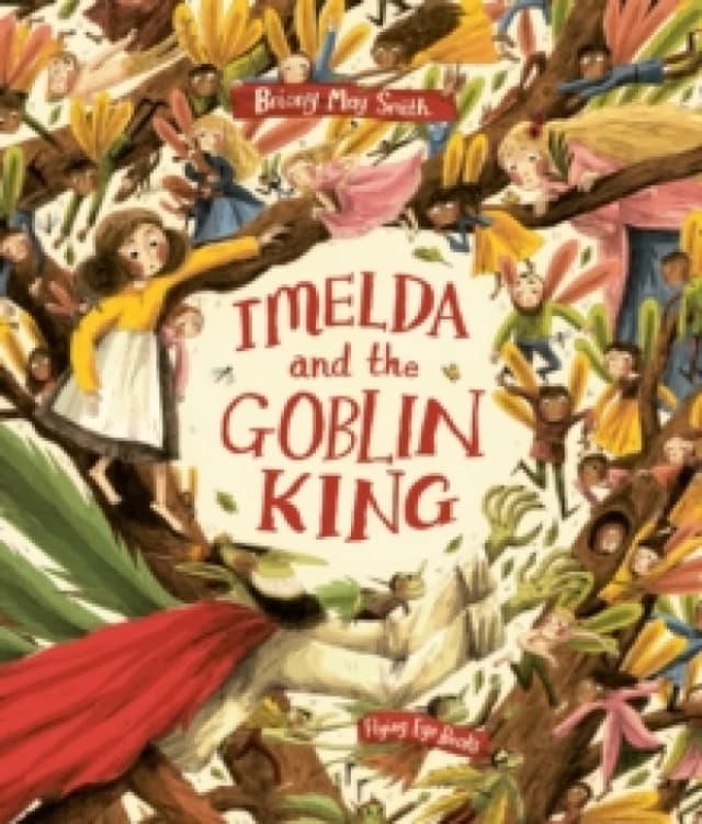 Imelda and the Goblin King Paperback / softback