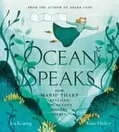 ocean speaks how marie tharp revealed the oceans biggest secret