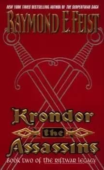 Krondor: The Assassins by Raymond E Feist