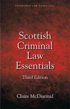 Scottish criminal law essentials by Claire McDiarmid