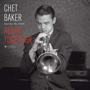 Chet Baker - Guest Star: Bill Evans - Alone Together Vinyl