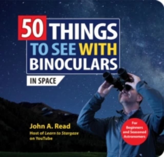 50 Things to See with Binoculars (In Space) Spiral bound