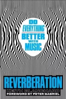 Reverberation : Do Everything Better with Music