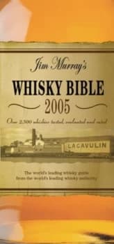 Jim Murrays Whisky Bible 2005 Hardback