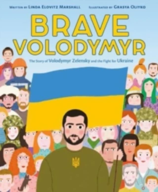 Brave Volodymyr: The Story of Volodymyr Zelensky and the Fight for Ukraine Hardback