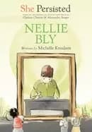 she persisted nellie bly