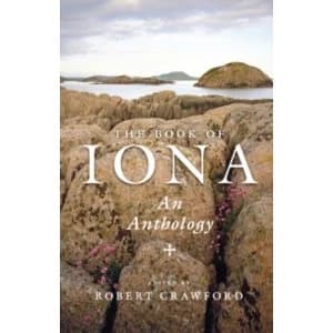 The Book of Iona : An Anthology