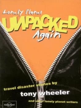 Lonely Planet Unpacked Again by Tony Wheeler Paperback