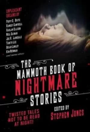 The mammoth book of nightmare stories by Stephen Jones