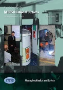 The Study Book for the Nebosh National Diploma in Occupational Health and Safety Practice. Managing Health and Safety Paperback