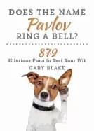 does the name pavlov ring a bell 879 hilarious puns to test your wit