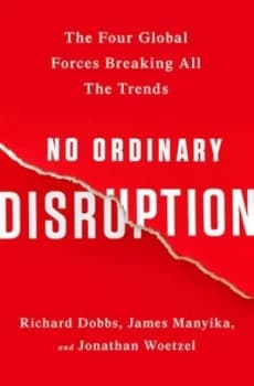 No Ordinary Disruption by Richard Dobbs Hardback