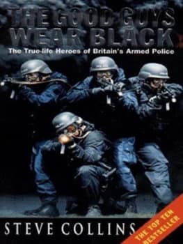The Good Guys Wear Black by Steve Collins Paperback