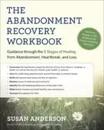 abandonment recovery workbook guidance through the five stages of healing f