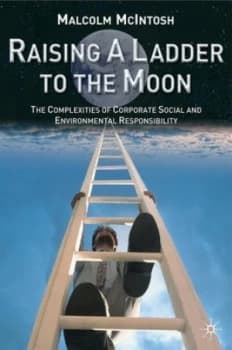 Raising a Ladder to the Moon by M. Mcintosh Hardback