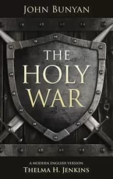 John Bunyans The holy war by Thelma H Jenkins