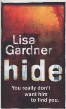 Hide by Lisa Gardner Paperback