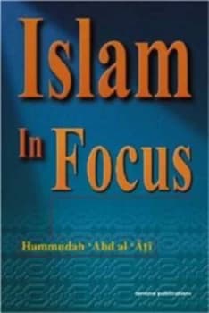 Islam in Focus by Hammudah Abd Al-Ati Paperback