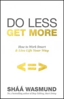 Do Less Get More by Sh Wasmund Paperback