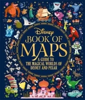 The Disney Book of Maps by Walt Disney Company Ltd.