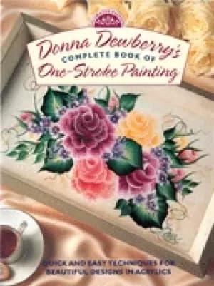 donna dewberrys complete book of one stroke painting
