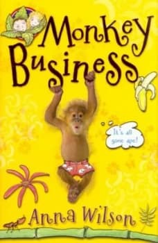 Monkey Business by Anna Wilson Paperback